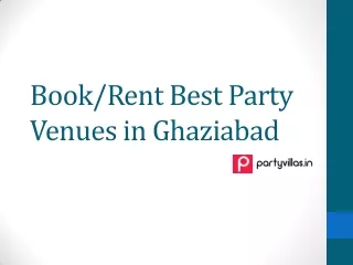 Book Rent Best Party Venues in Ghaziabad