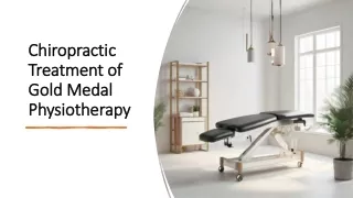 Chiropractic Treatment of Gold Medal Physiotherapy