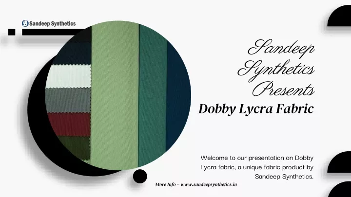 sandeep synthetics presents dobby lycra fabric