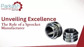 Unveiling Excellence The Role of a Sprocket Manufacturer