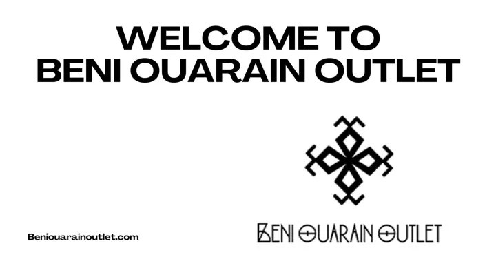 welcome to beni ouarain outlet