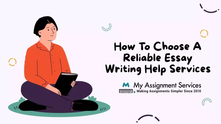 how to choose a reliable essay writing help