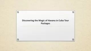 Discovering the Magic of Havana in Cuba Tour Packages