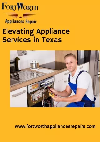Fort Worth Appliances Repair Elevating Appliance Services in Texas