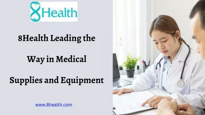8health leading the way in medical supplies