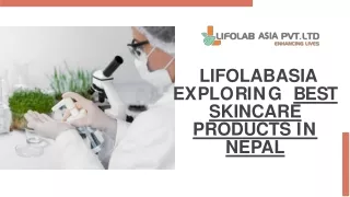 lifolabasia-exploring-the-best-skincare-products-in-nepal