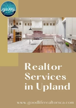 How Can Realtor Services in Upland be Useful for You