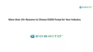 More than 10  Reasons to Choose EODD Pump for Your Industry