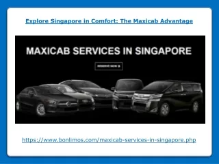 Explore Singapore in Comfort - The Maxicab Advantage
