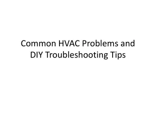 Common HVAC Problems and DIY Troubleshooting Tips