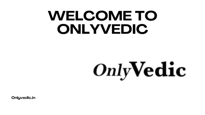 welcome to onlyvedic