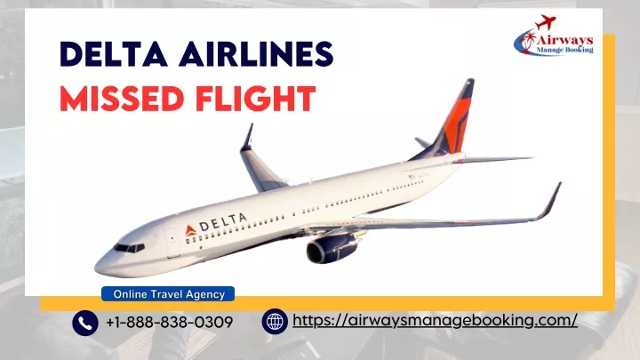 delta airlines missed flight