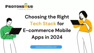 Choose the Right Tech Stack for eCommerce Mobile Apps in 2024 | Protonshub