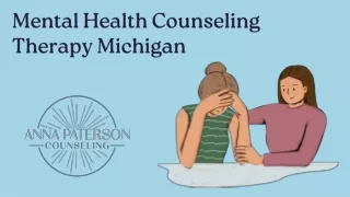 Mental Health Counseling Therapy Michigan