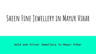 Sheen Fine Jewellery in Mayur Vihar