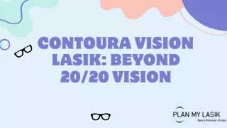 Contoura Vision LASIK Beyond 2020 Vision
