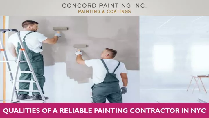 qualities of a reliable painting contractor in nyc