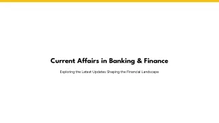 Current Affairs in Banking & Finance