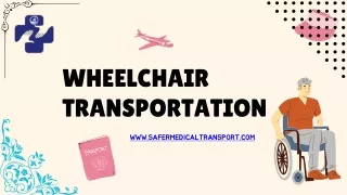 Wheelchair Transportation - safermedicaltransport.com