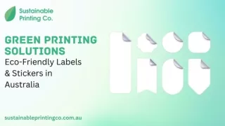 Green Printing Solutions Eco-Friendly Labels & Stickers in Australia