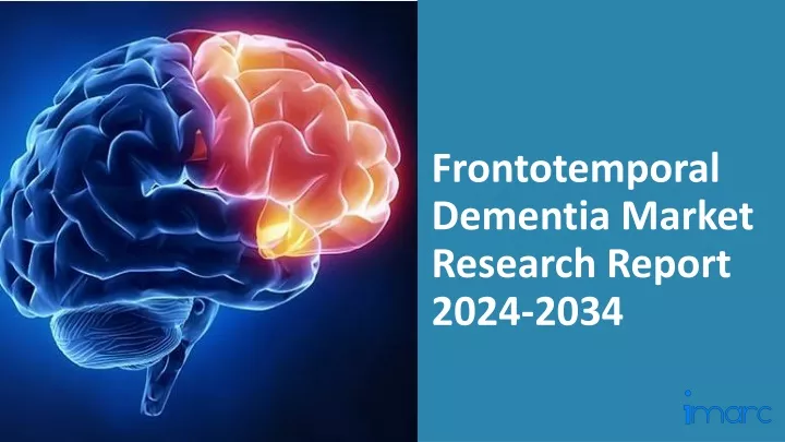 frontotemporal dementia market research report 2024 2034