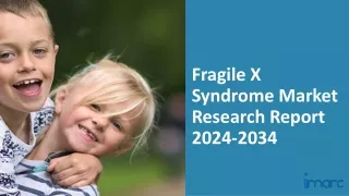 fragile x syndrome market research report 2024 2034