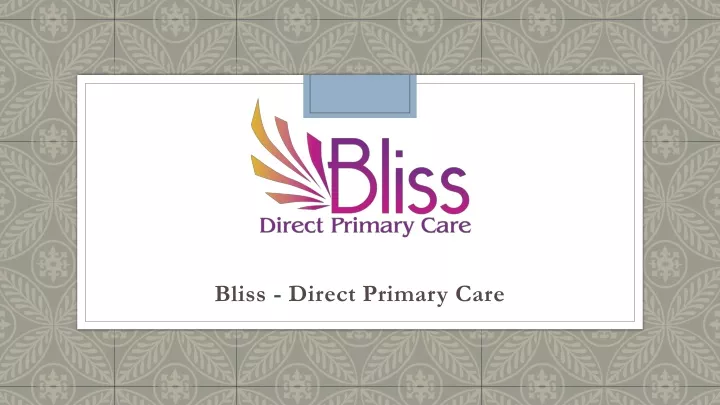 bliss direct primary care