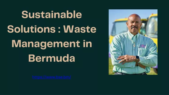 sustainable solutions waste management in bermuda