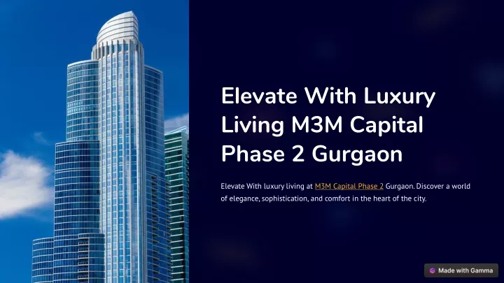 elevate with luxury living m3m capital phase