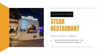 Your Ultimate Steak Restaurant in Mallorca | Petita Grill House