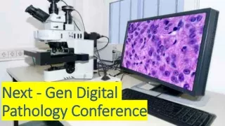 next gen digital pathology conference