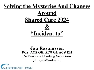 Unveiling the Secrets of Shared Care, and "Incident To" Services Billing in 2024