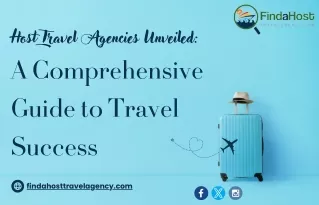 Host Travel Agencies Unveiled A Comprehensive Guide to Travel Success
