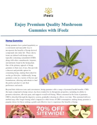 Mushroom Bliss: iFeelz's Hemp Gummies Extravaganza!