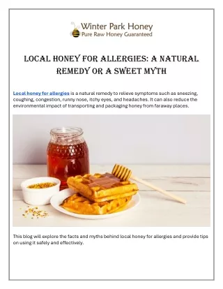 Local Honey for Allergies A Natural Remedy or a Sweet Myth