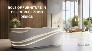 Role of Furniture in Office Reception Design