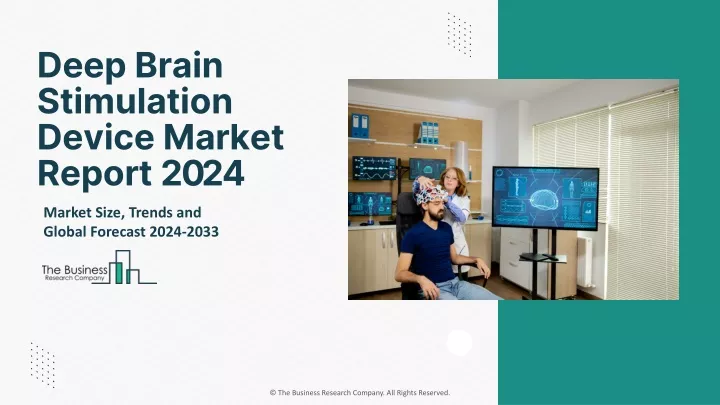 deep brain stimulation device market report 2024