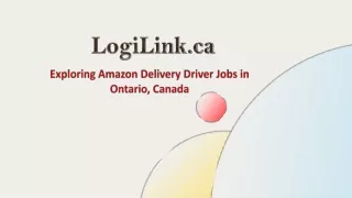 Exploring Amazon Delivery Driver Jobs in Ontario, Canada with LogiLink.ca