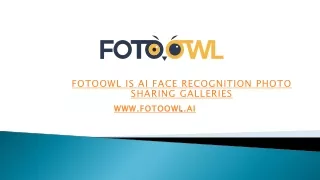 FOTOOWL is AI Face Recognition Photo Sharing Galleries