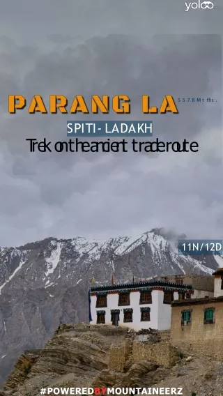 PARANG LA SPITI-LADAKH Trek on the ancient trade route