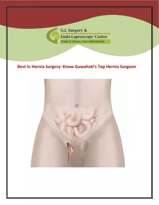 Best in Hernia Surgery: Know Guwahati's Top Hernia Surgeon