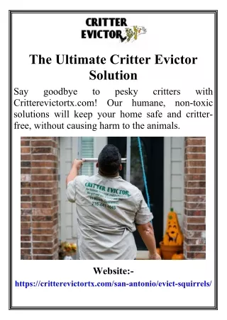 The Ultimate Critter Evictor Solution