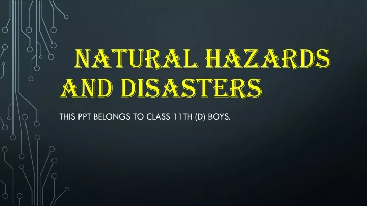 natural hazards and disasters