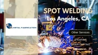 Spot Welding Service Los Angeles, CA