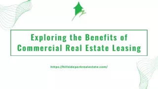 Exploring the Benefits of Commercial Real Estate Leasing