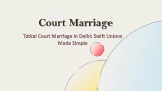 Tatkal Court Marriage in Delhi: Swift Unions Made Simple