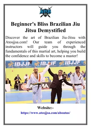 Beginner's Bliss Brazilian Jiu Jitsu Demystified