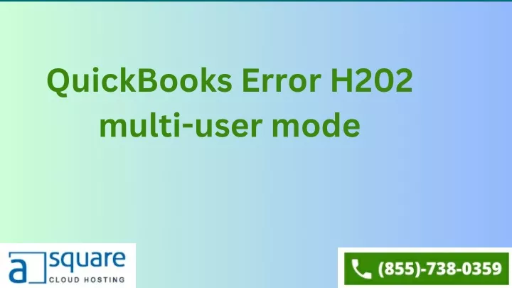 quickbooks error h202 multi user mode