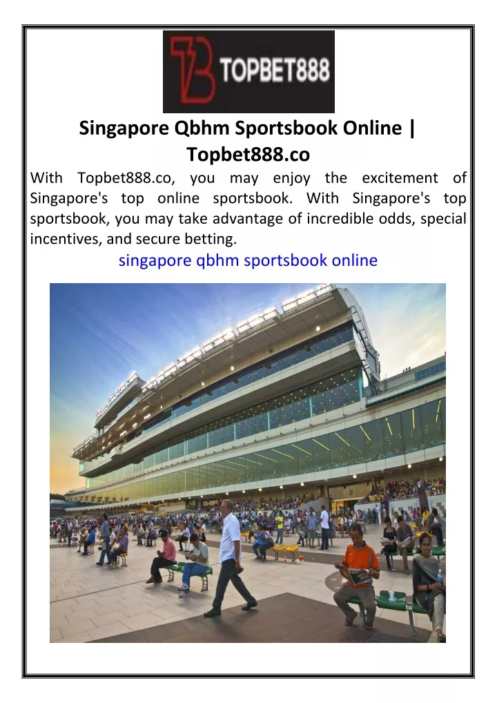 singapore qbhm sportsbook online topbet888