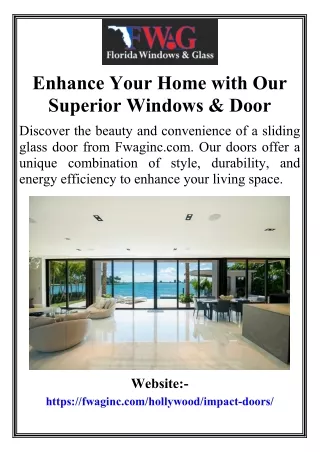 Enhance Your Home with Our Superior Windows & Door